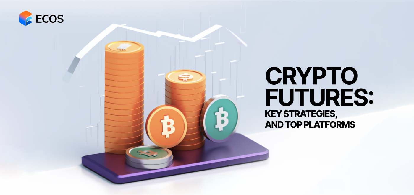 Crypto Futures Explained: How They Work, Trading Strategies, and Top Platforms for 2024