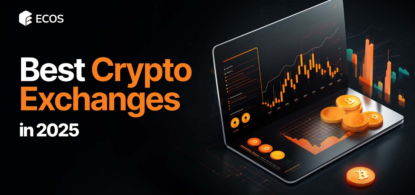 Best Crypto Exchanges in 2025